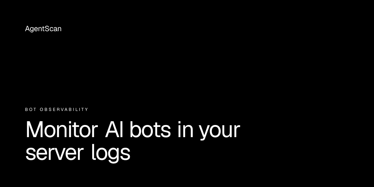 Monitor AI bots in your server logs